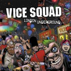 Vice Squad : London Underground